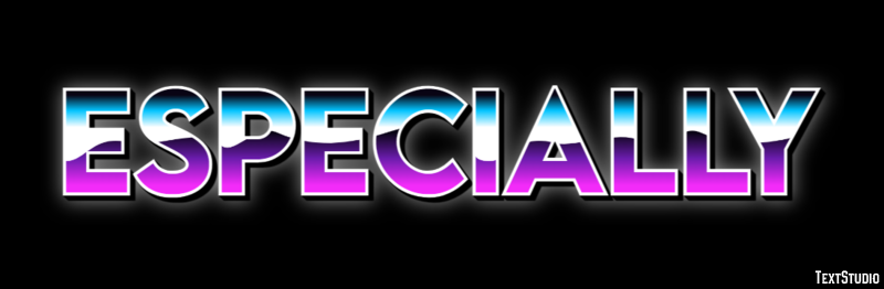 Especially Text Effect