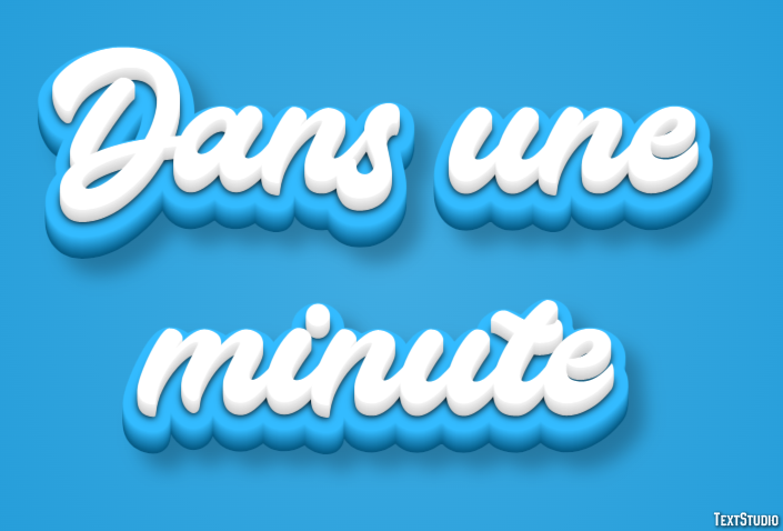 Dans une minute Metin efekti