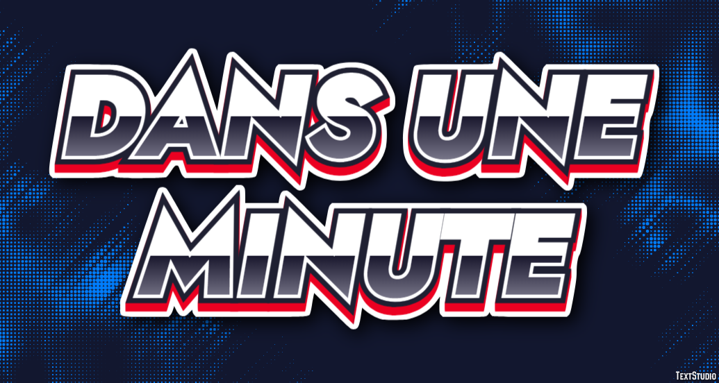 Dans une minute Effet de Texte