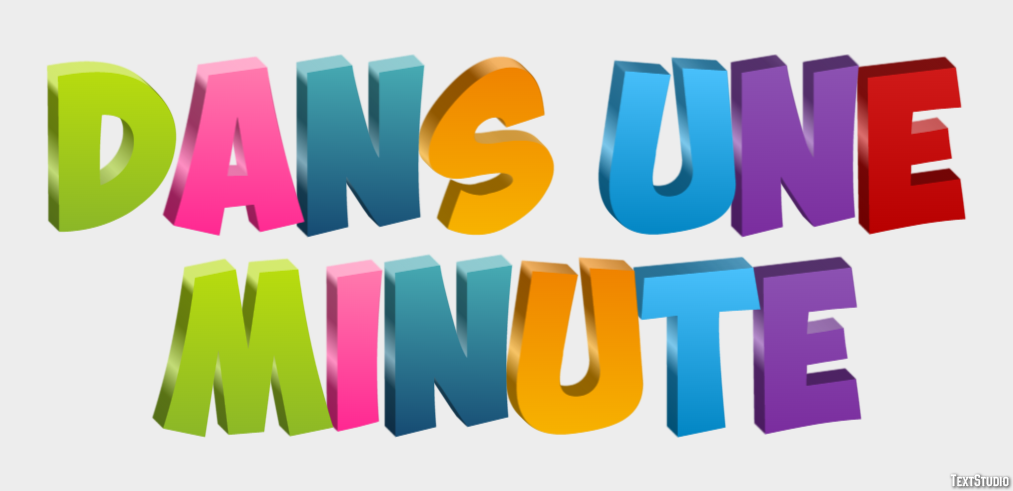 Dans une minute Effet de Texte