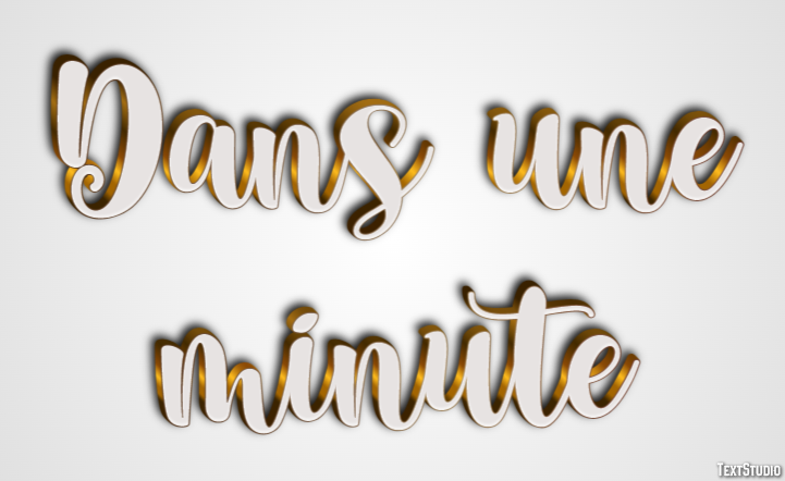 Dans une minute Metin efekti