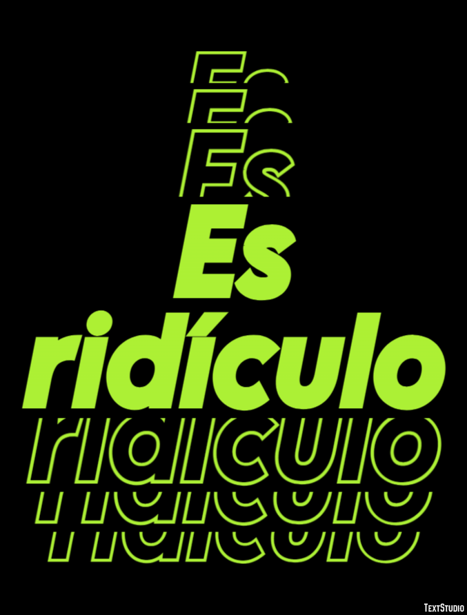 Es ridículo Text Effect