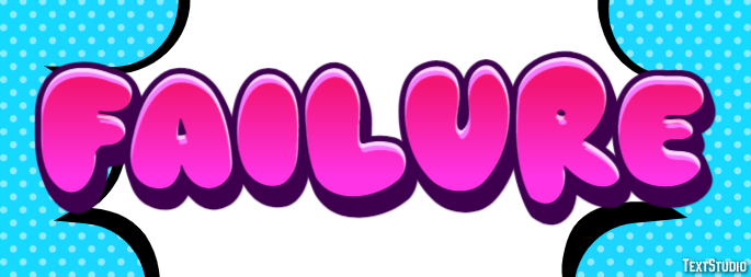 Failure Text Effect
