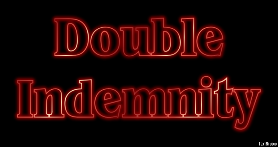 Double Indemnity Text effect