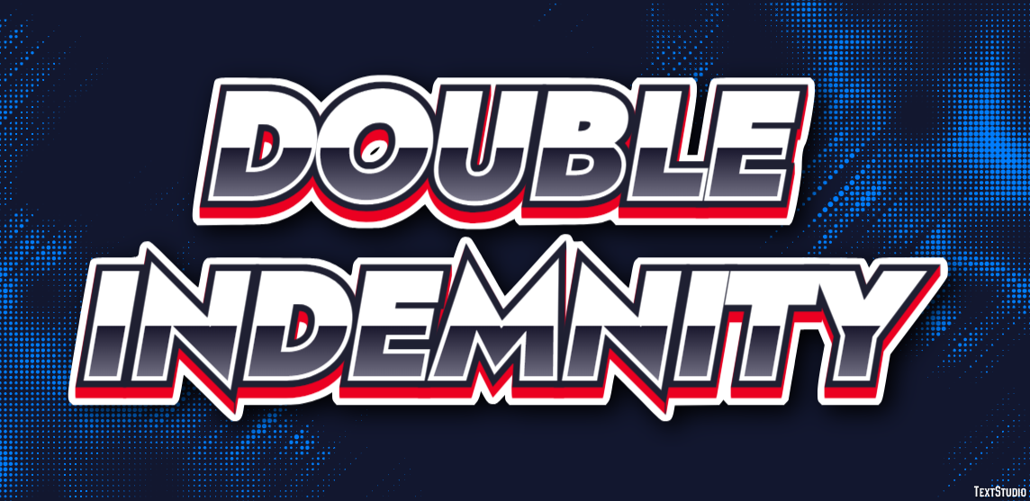 Double Indemnity Text effect