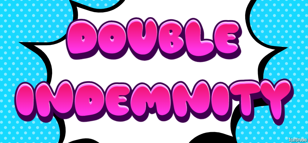 Double Indemnity Metin Efekti