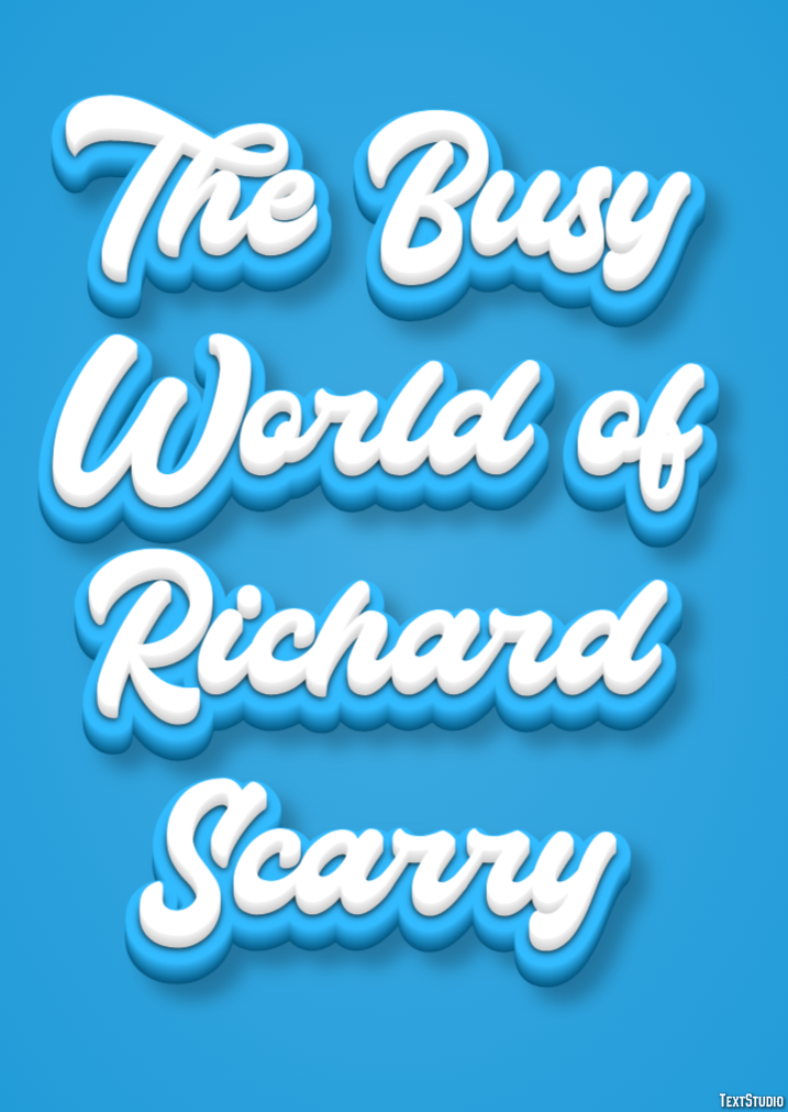 The Busy World of Richard Scarry Text effect