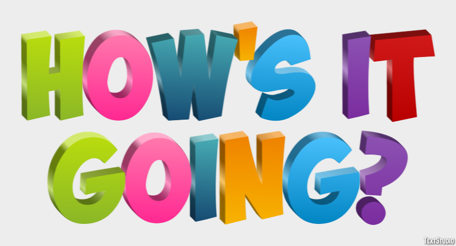 How's it going? Text Effect