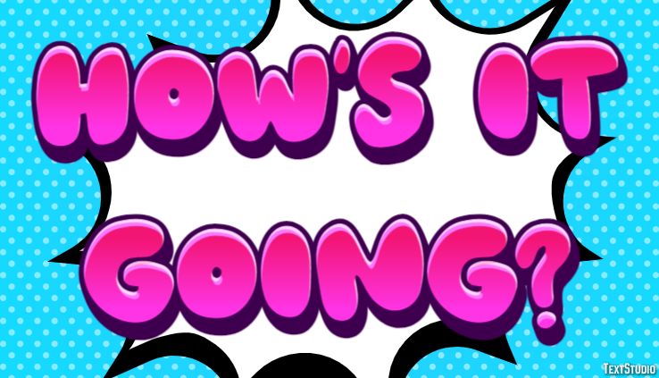 How's it going? Text Effect