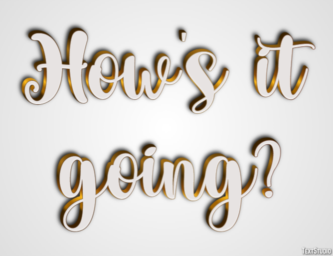 How's it going? Text Effect