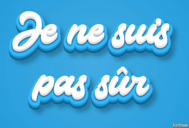 Je ne suis pas sûr Effet de Texte