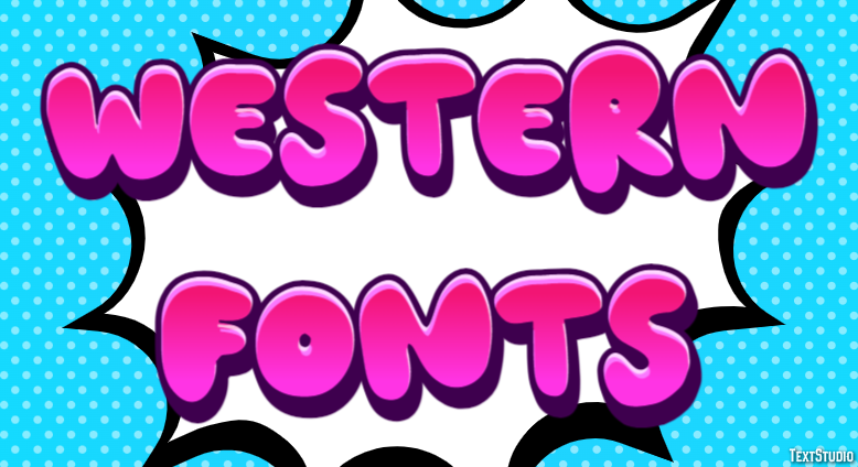 Western Fonts Text Effect