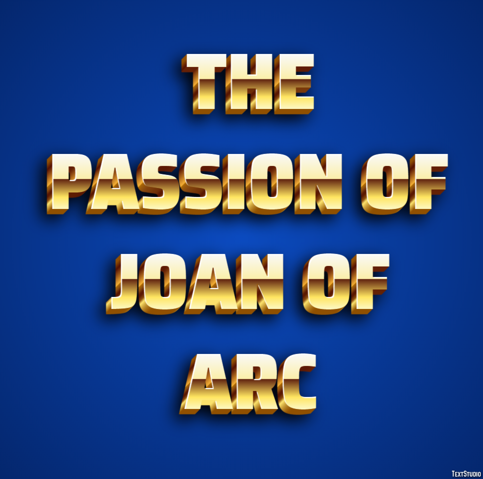 The Passion of Joan of Arc Text Effect