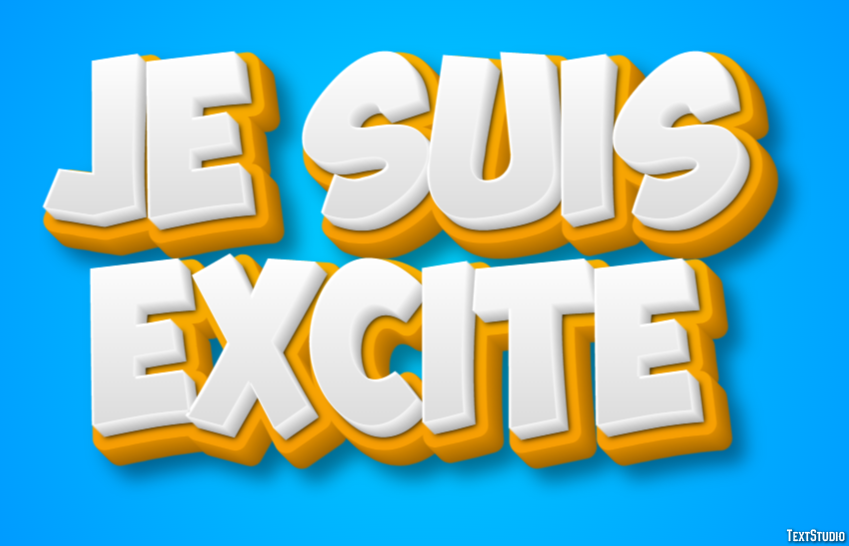 Je suis excité Effet de texte