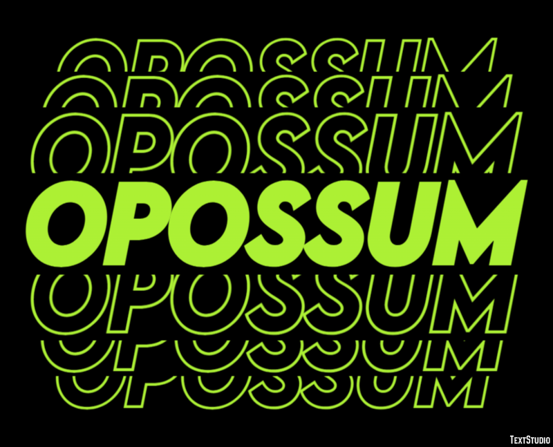 Opossum Texteffekt