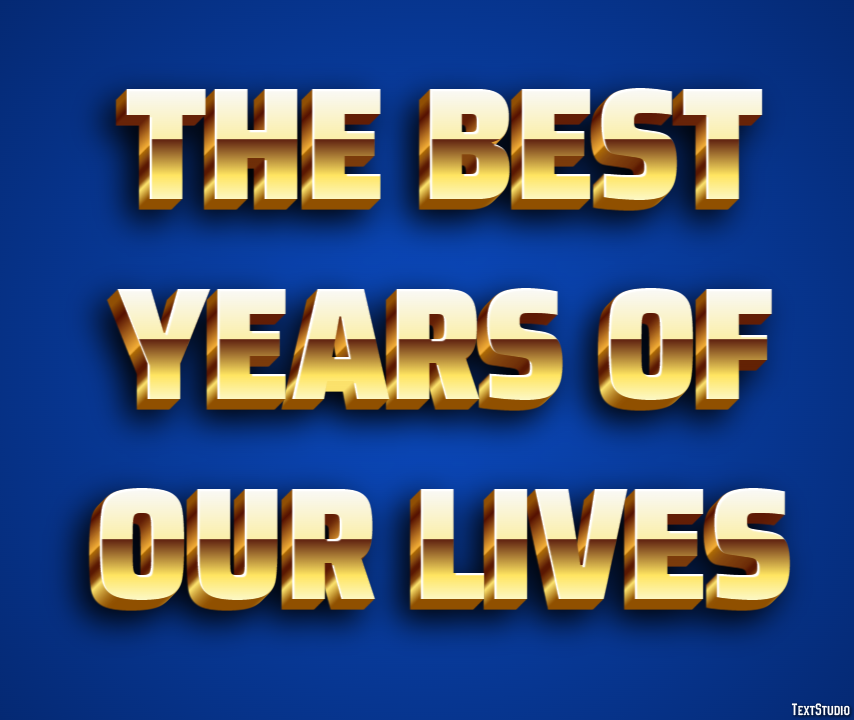 The Best Years of Our Lives Efekt tekstowy