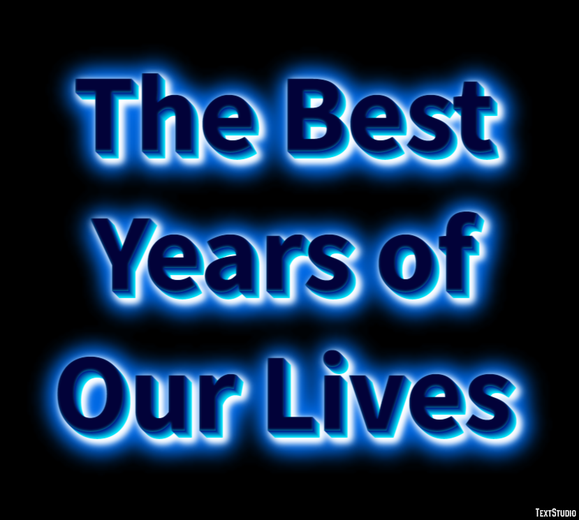 The Best Years of Our Lives Efekt tekstowy