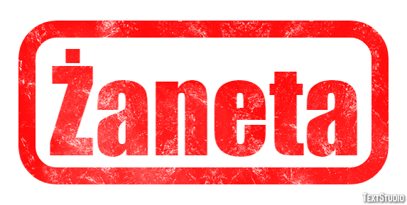 Żaneta Efekt tekstowy