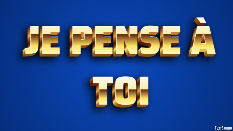 Je pense à toi Effet de Texte