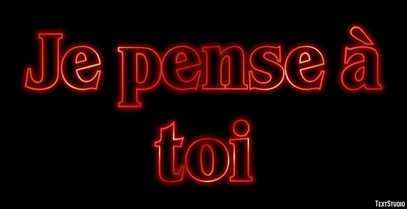 Je pense à toi Effet de Texte