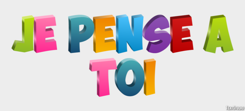 Je pense à toi Effet de Texte