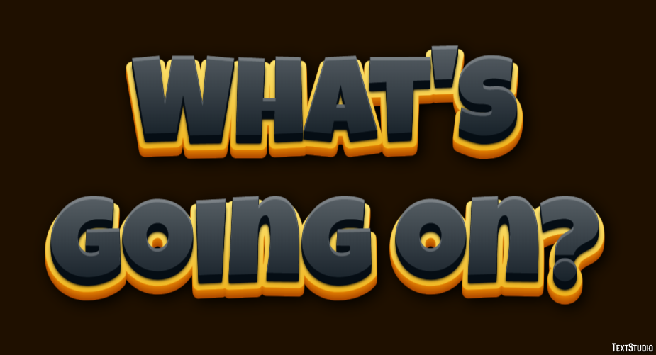 What's going on? Text Effect