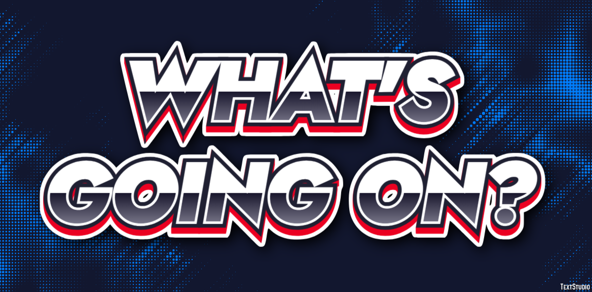 What's going on? Text Effect