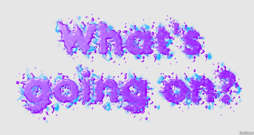 What's going on? Text Effect