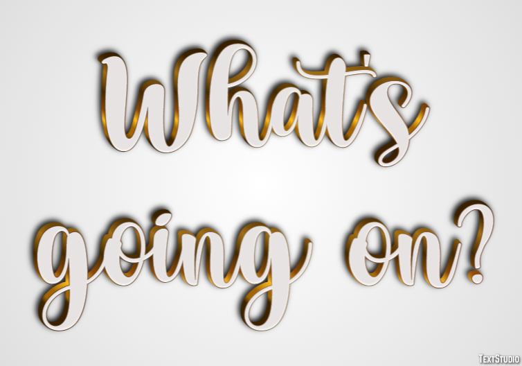 What's going on? Text Effect