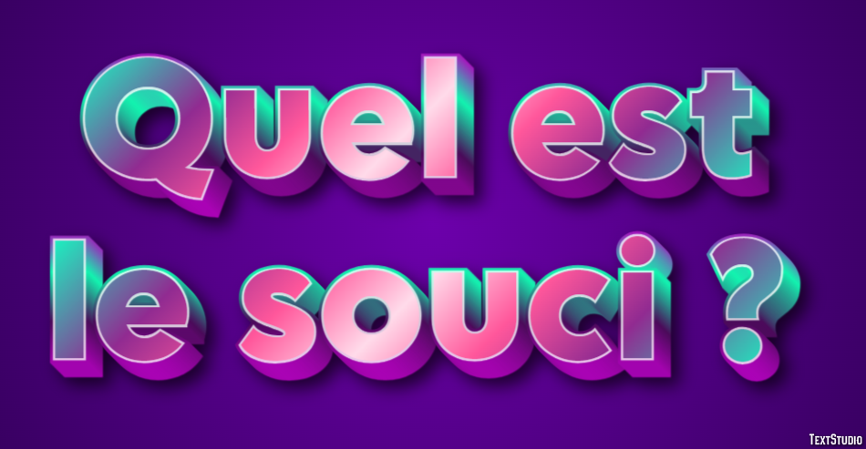 Quel est le souci ? Effet de texte