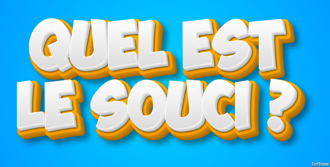 Quel est le souci ? Effet de texte