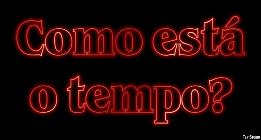 Como está o tempo? Efeito do texto