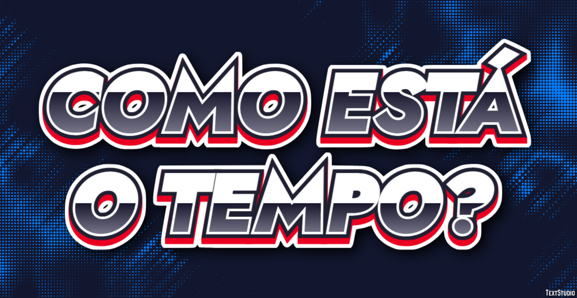 Como está o tempo? Efeito do texto