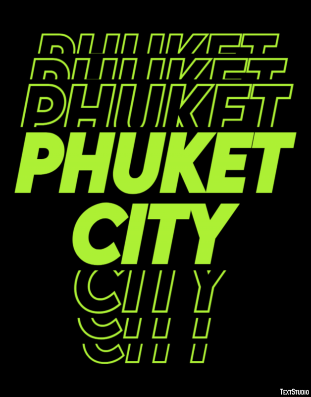 Phuket City Effetto testo