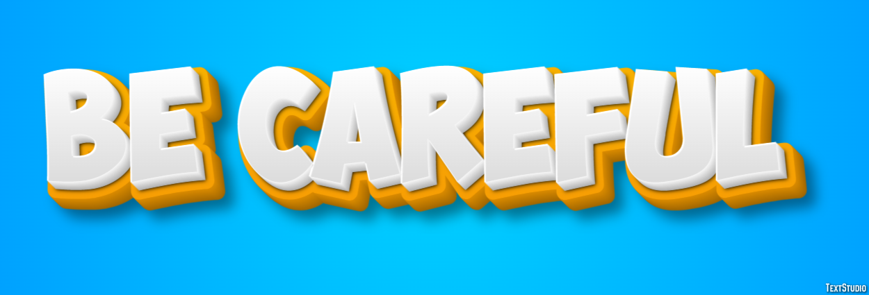Be careful Text Effect