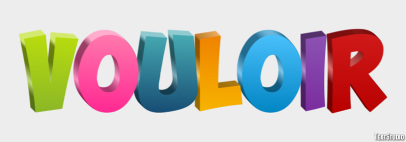 Vouloir Effet de texte