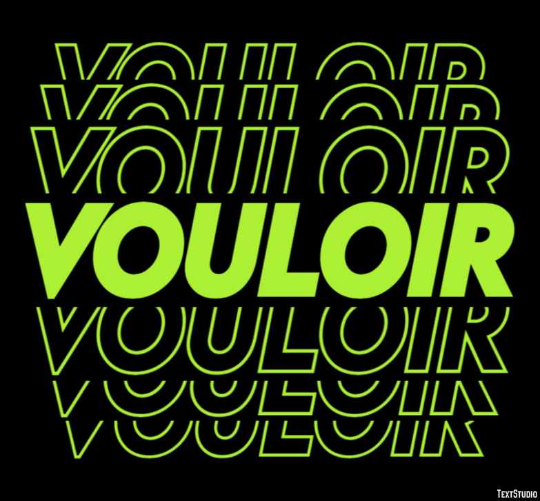 Vouloir Effet de Texte