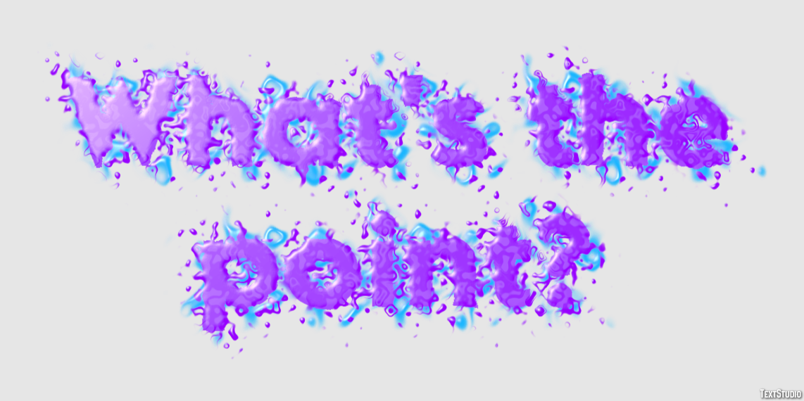 What's the point? Text Effect