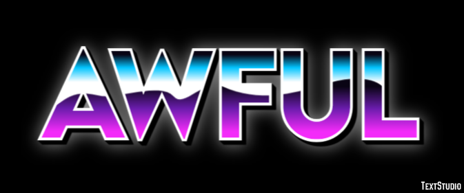Awful Text Effect