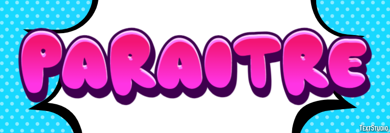 Paraître Effet de texte