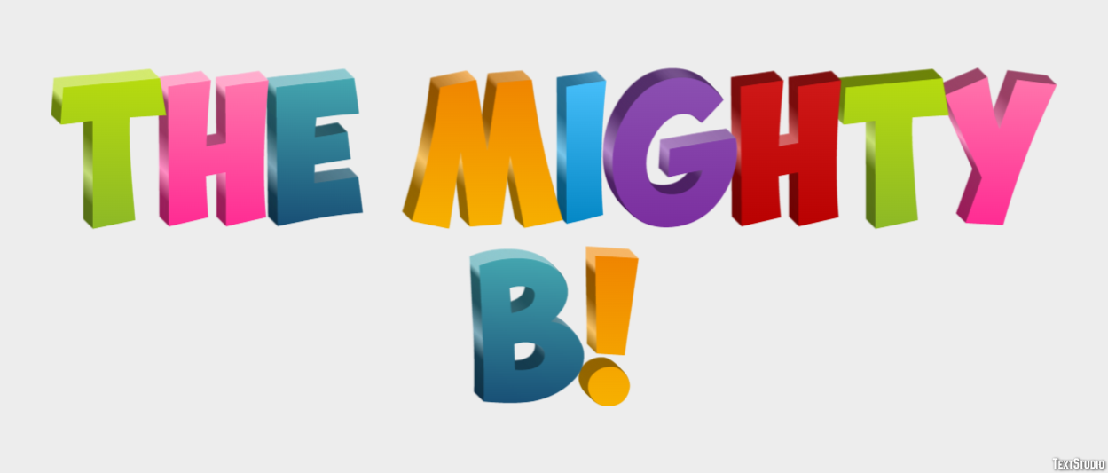 The Mighty B! Texteffekt