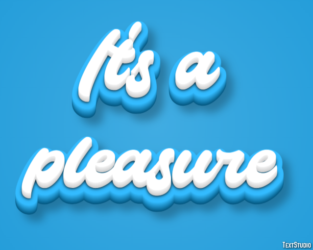 It's a pleasure Text Effect