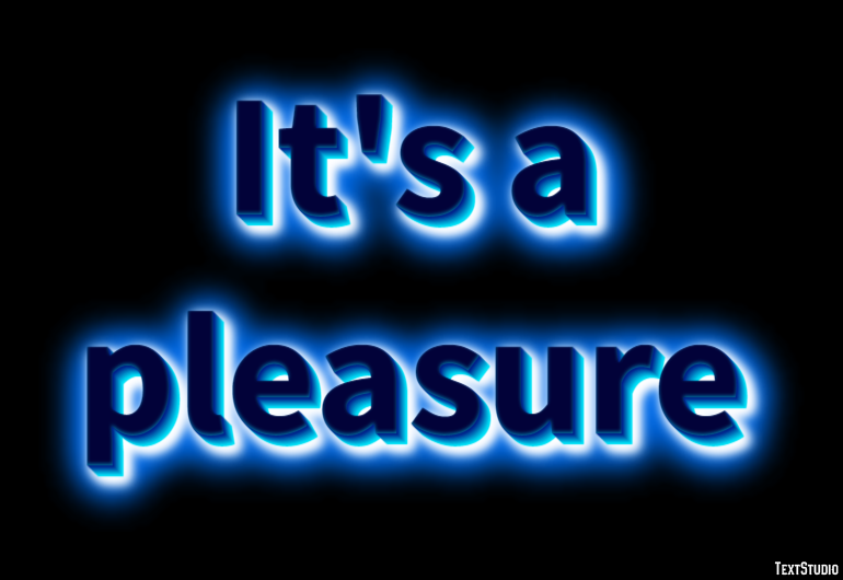 It's a pleasure Efecto de Texto