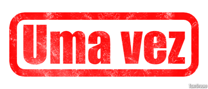 Uma vez Efeito do texto