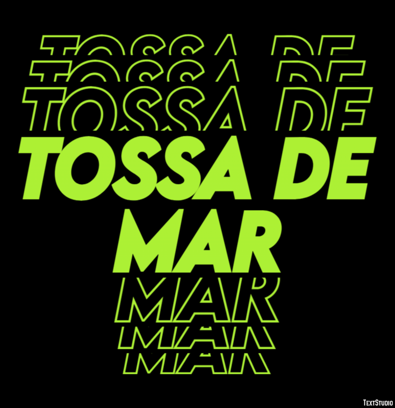 Tossa de Mar Effet de Texte