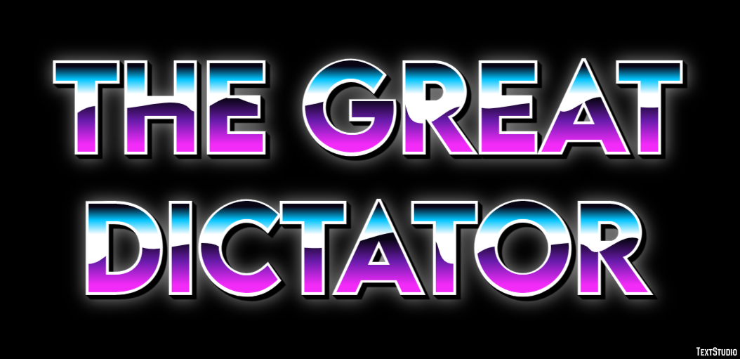 The Great Dictator Text Effect