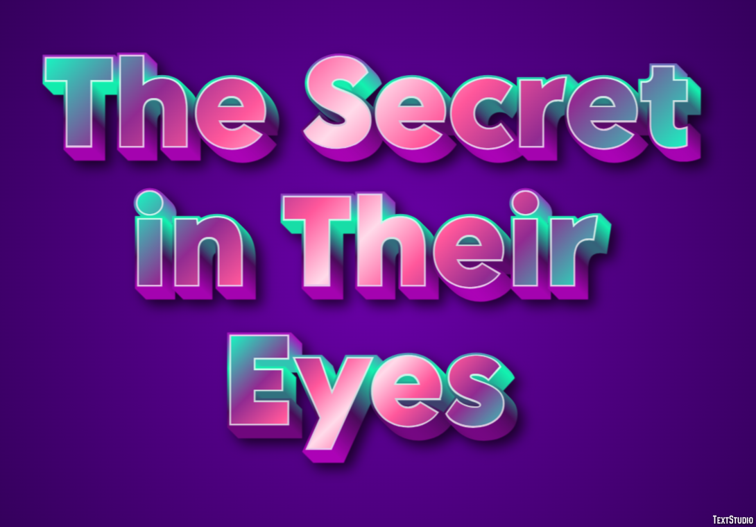 The Secret in Their Eyes Text Effect