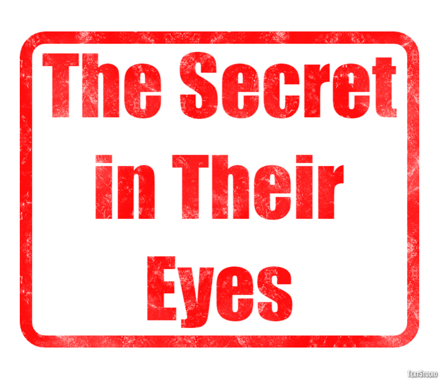The Secret in Their Eyes Text Effect