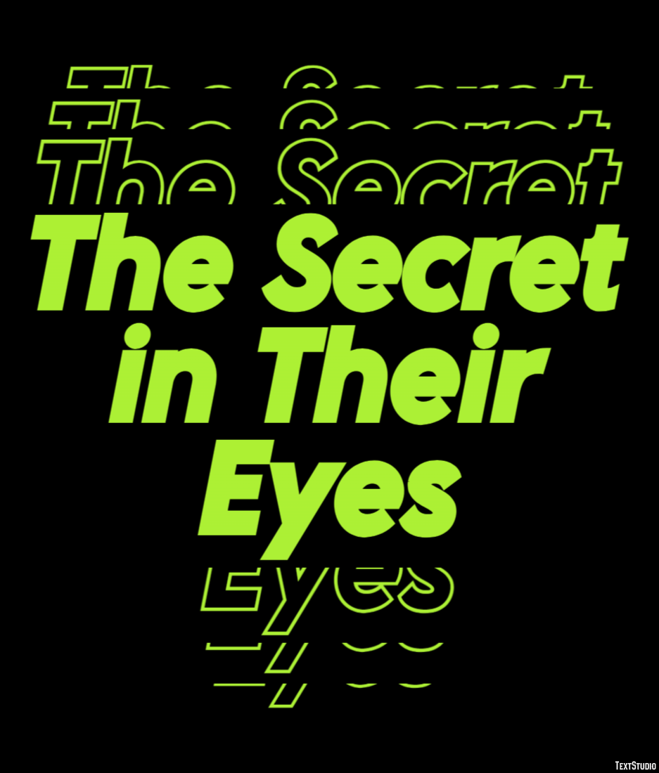 The Secret in Their Eyes Text Effect