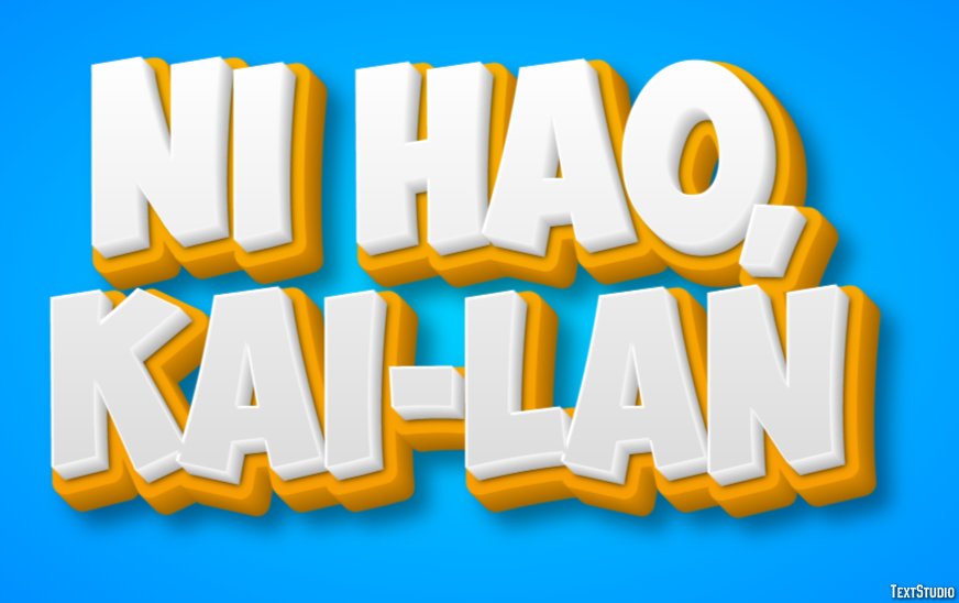Ni Hao, Kai-Lan Text Effect